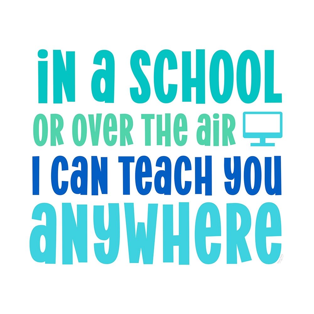 Teacher Truths blue IV-Anywhere