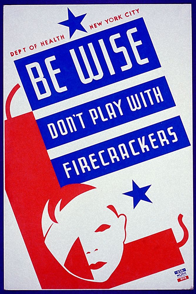 Be wise do not play with firecrackers