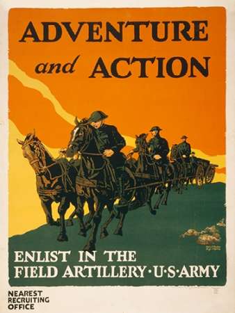 Enlist in the Field Artillery, U.S. Army, 1919