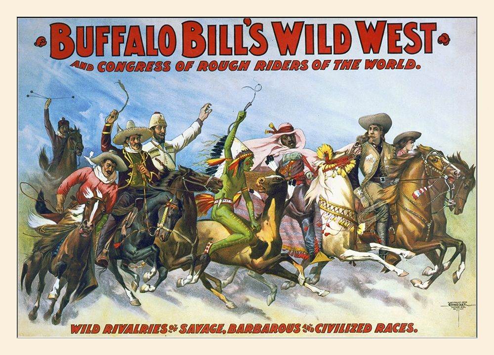 Buffalo Bills Wild West And Congress Of Rough Riders Of The World