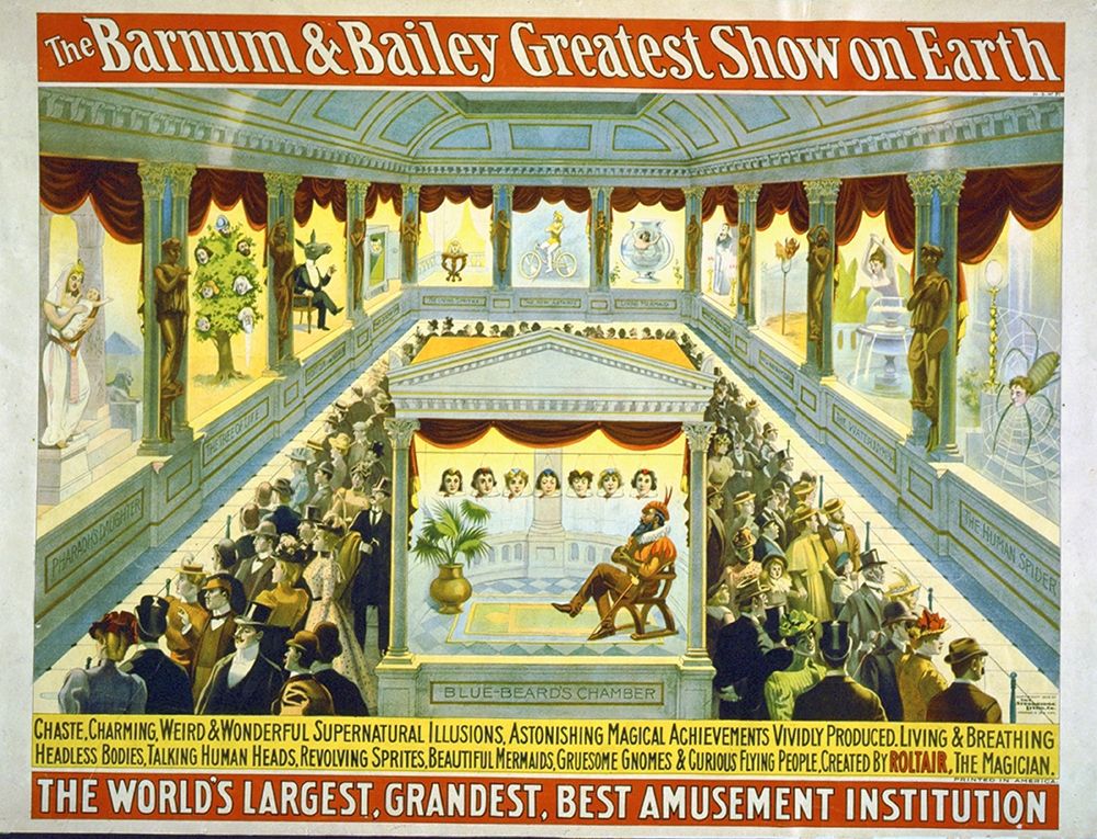 The Barnum And Bailey Greatest Show On Earth--Chaste, Charming, Weird and Wonderful Supernatural Ill