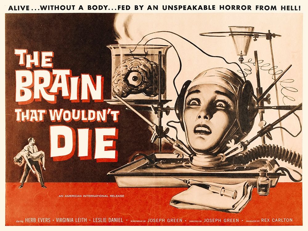 The Brain That Wouldnt Die