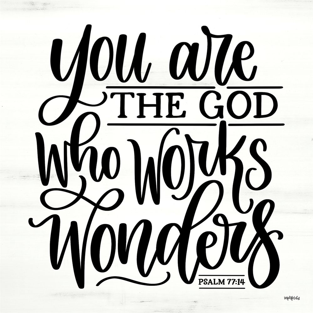 You are the God Who Works Wonders