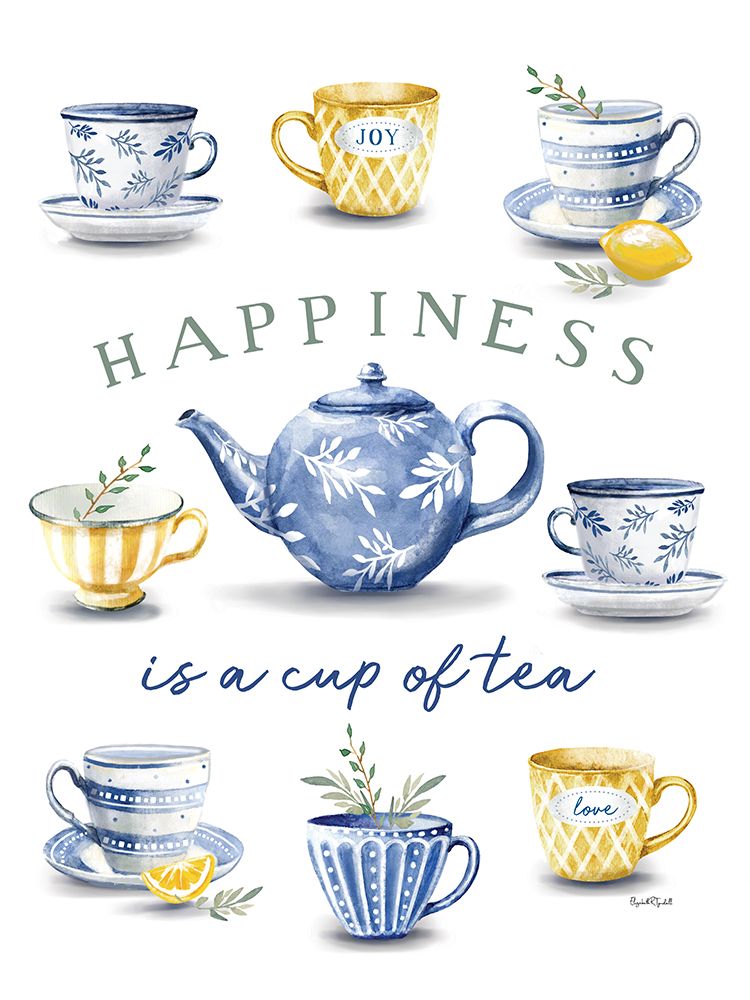 Happiness is a Cup of Tea