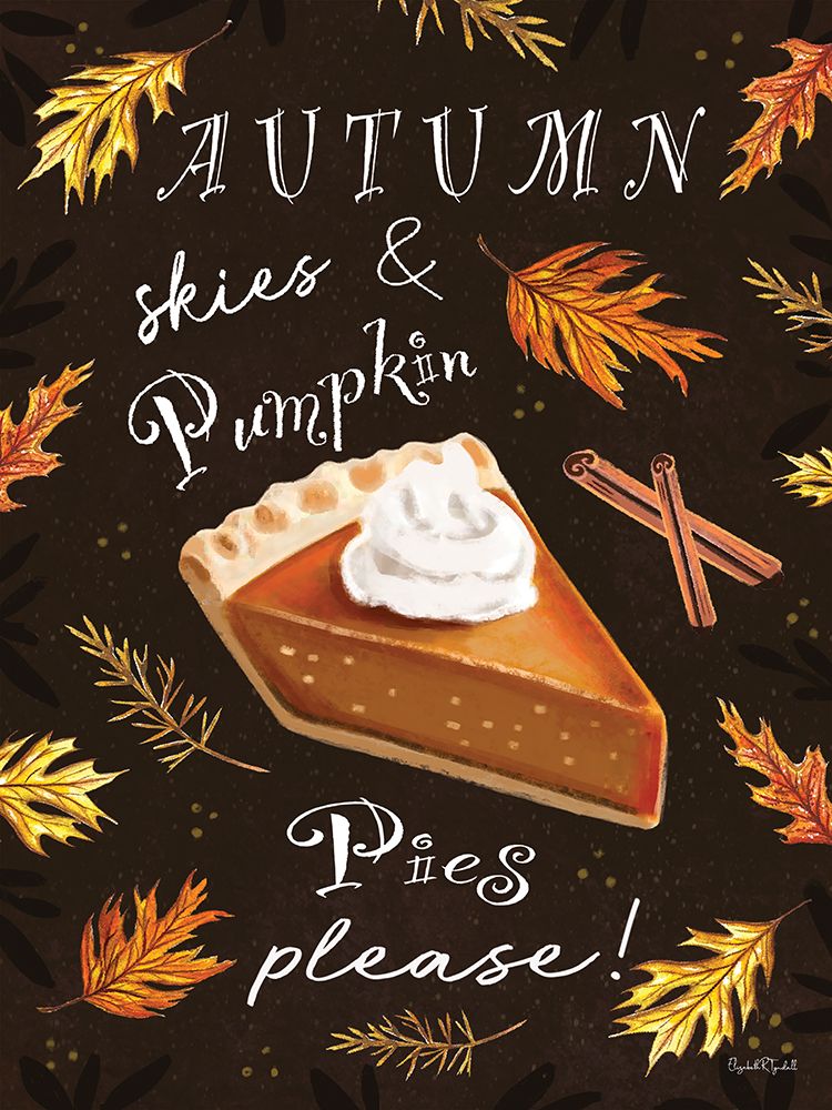 Autumn Skies and Pumpkin Pies Please