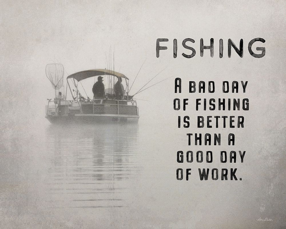 Fishing is Better