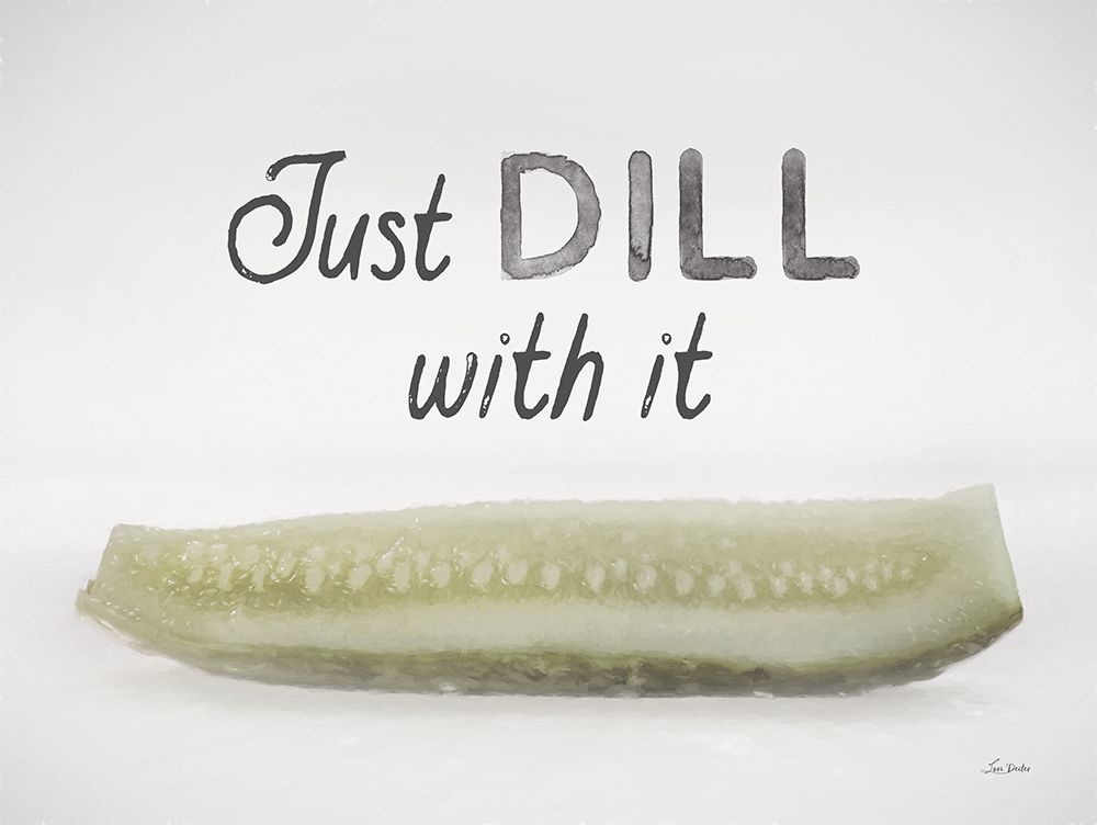 Just Dill with It