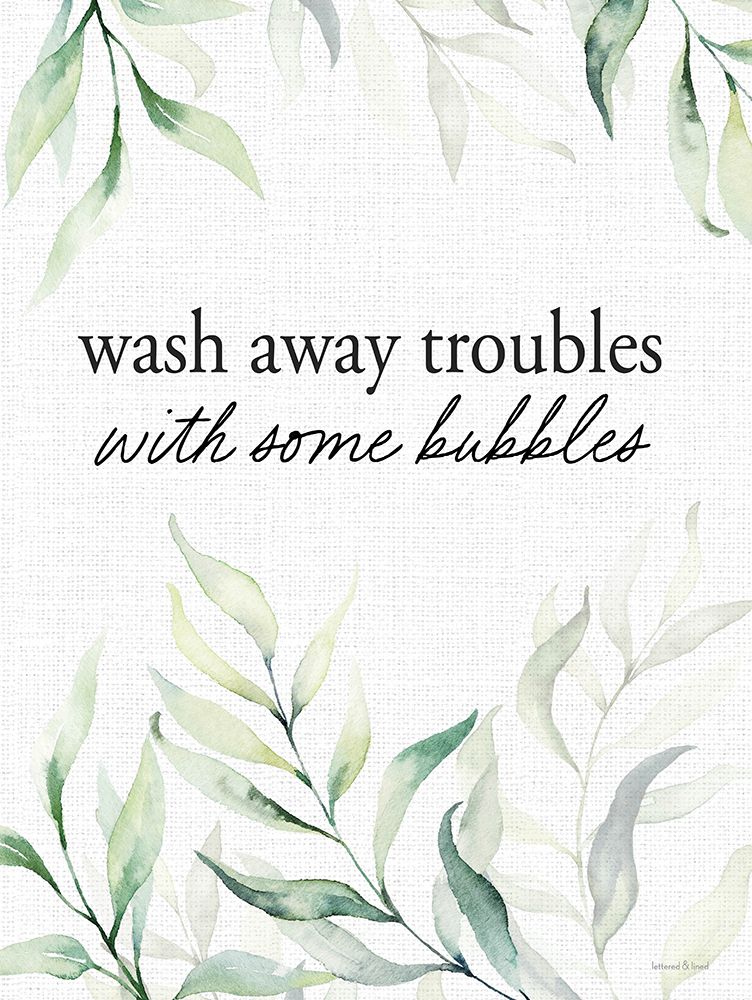 Wash Away Troubles
