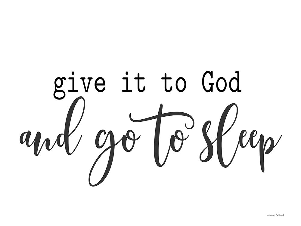 Give it to God