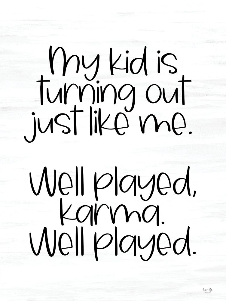 Well Played Karma