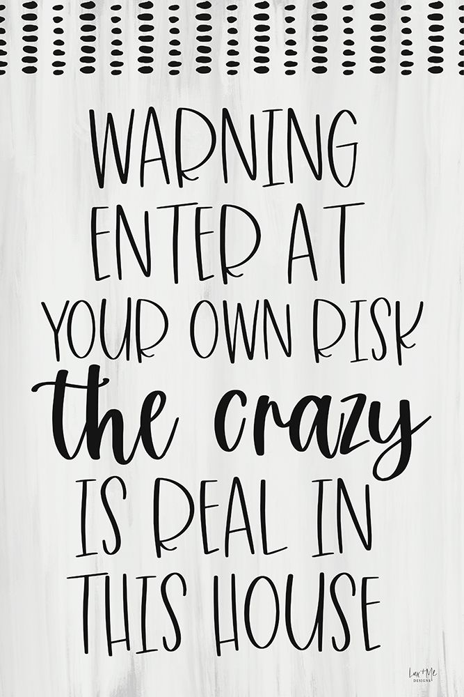 Warning Enter At Own Risk