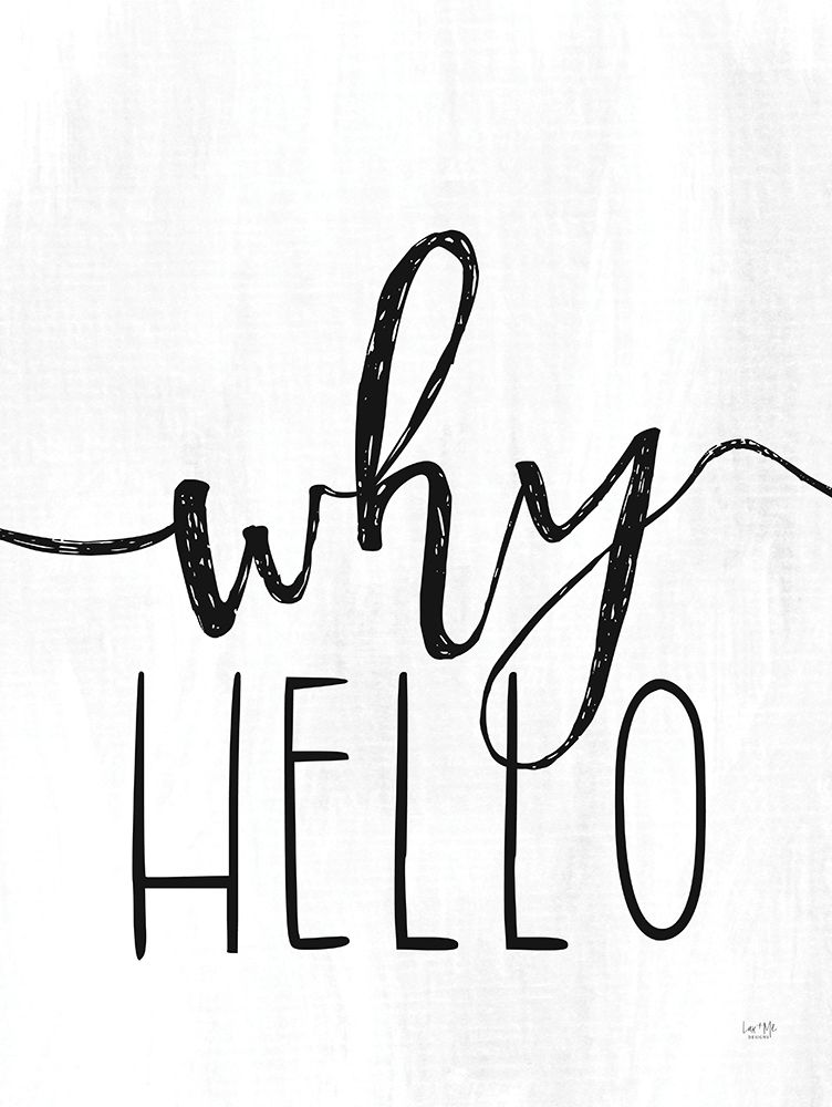 Why Hello