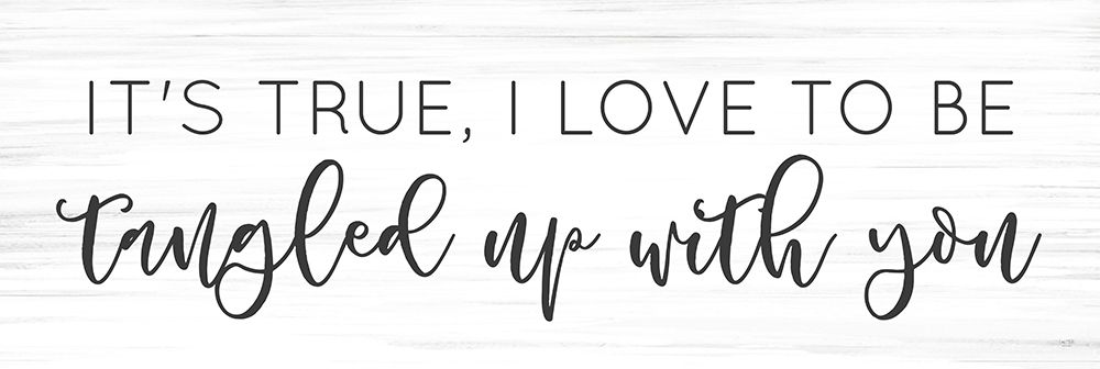 Tangled Up With You
