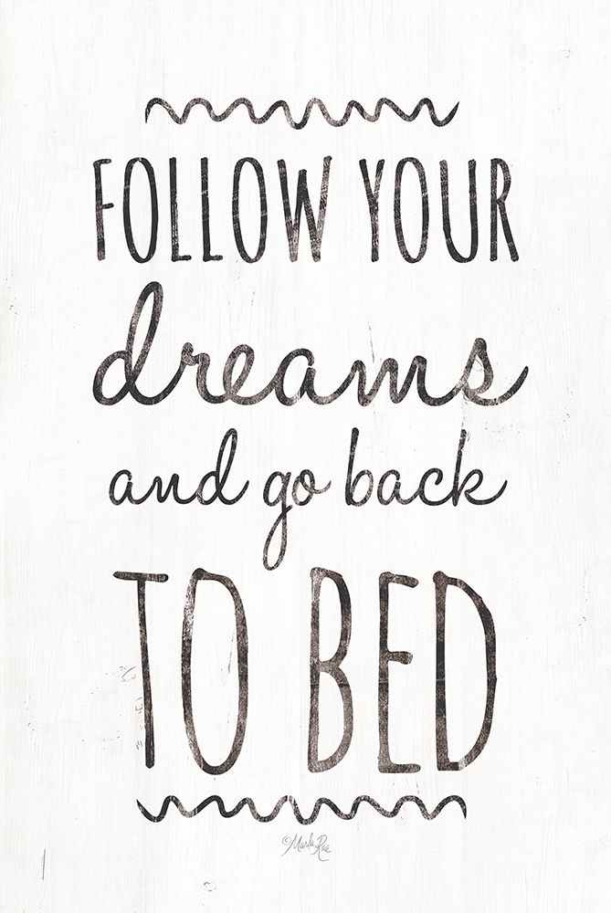 Follow Your Dreams