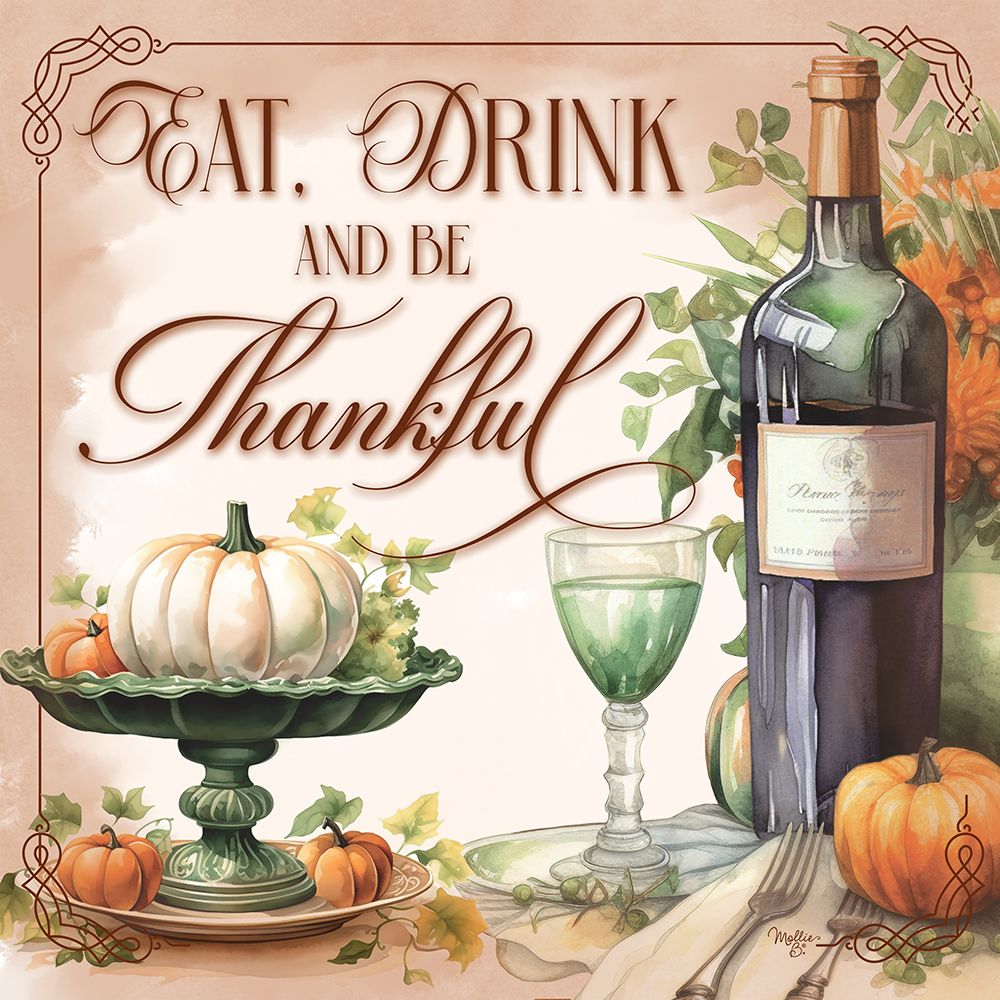 Eat, Drink and be Thankful