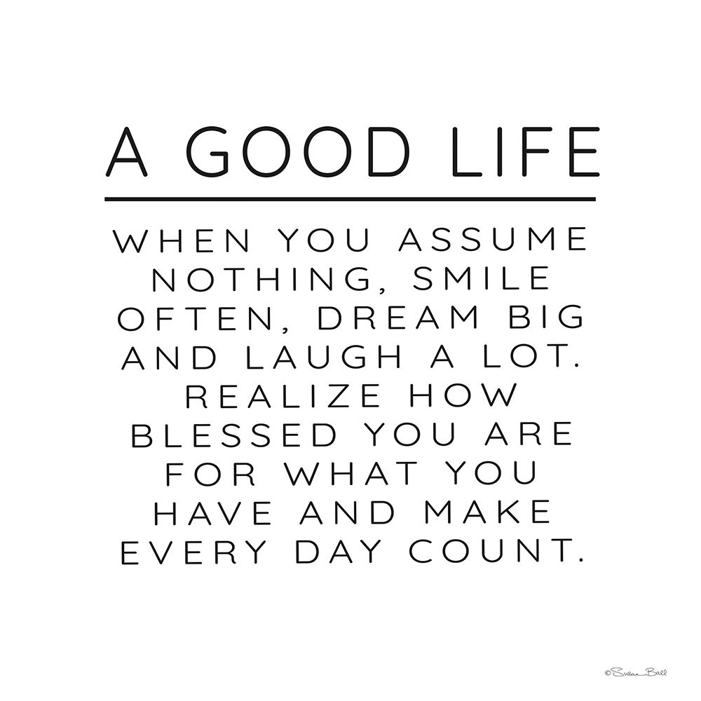 A Good Life