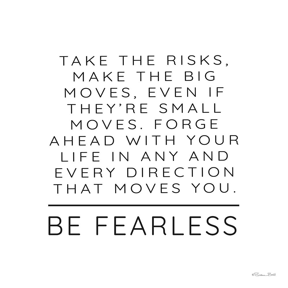 Be Fearless