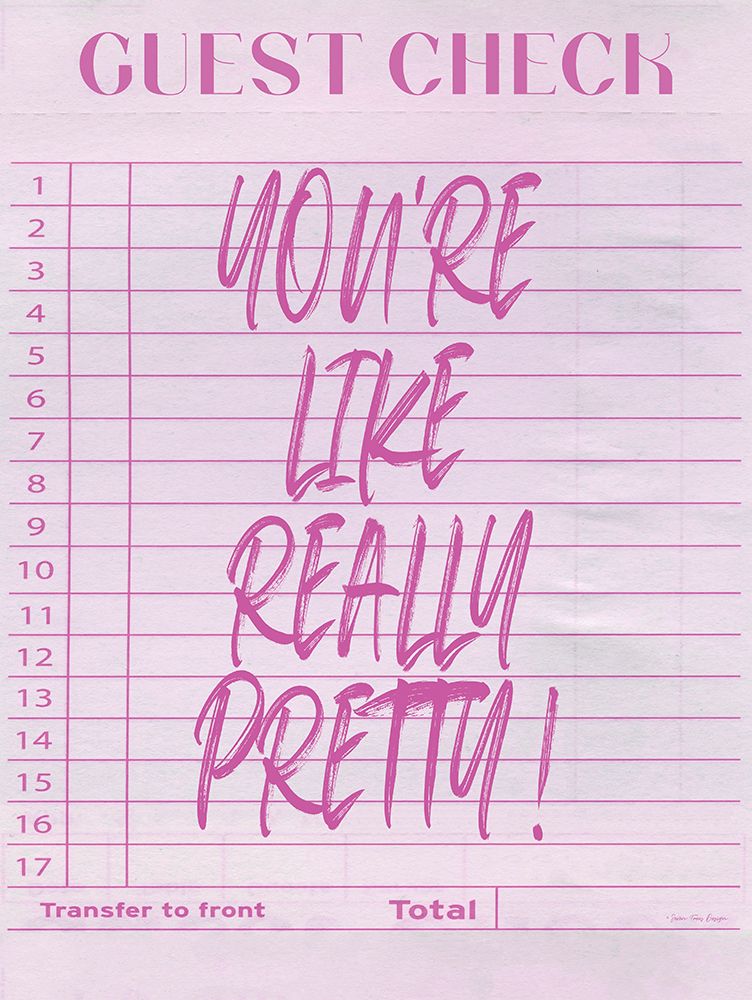Youre Like Really Pretty