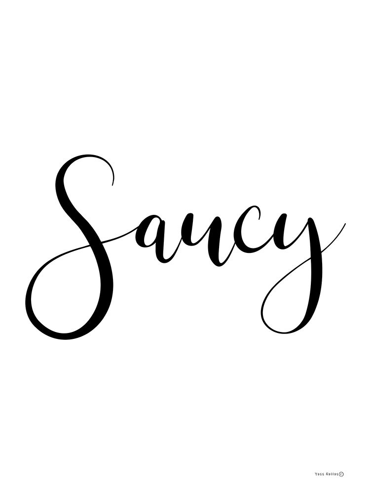 Saucy