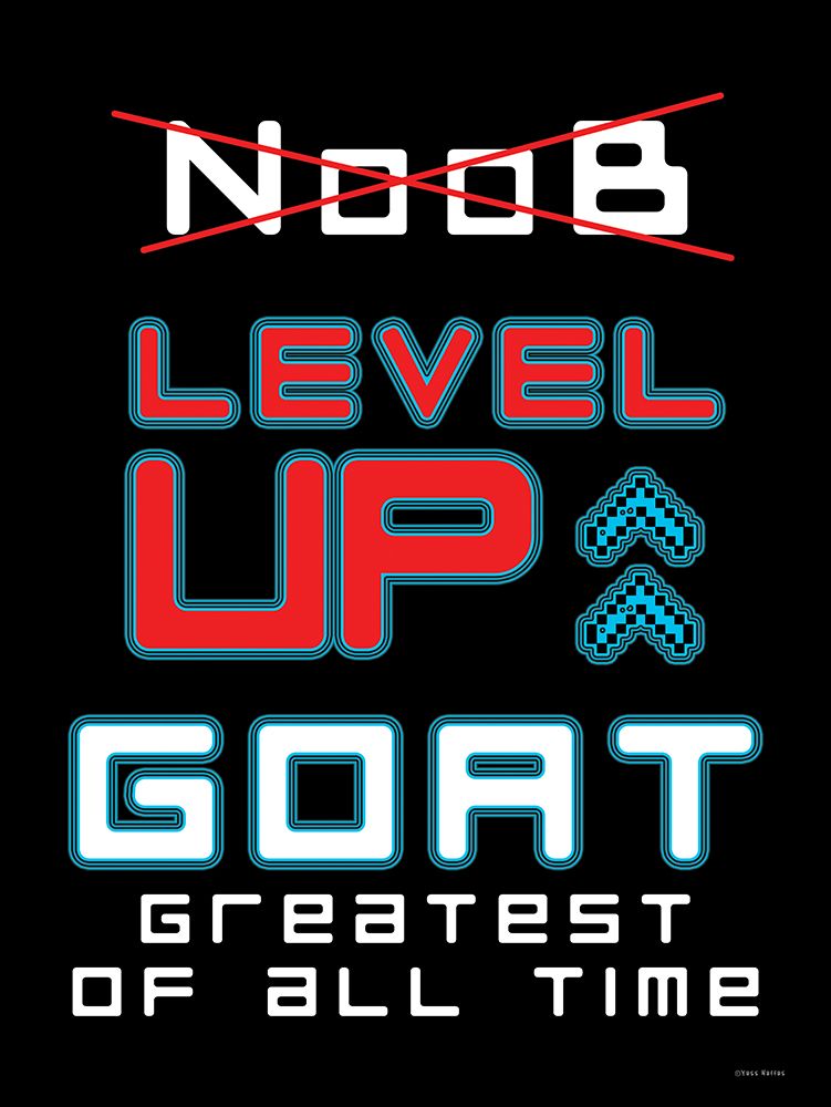 Noob to GOAT