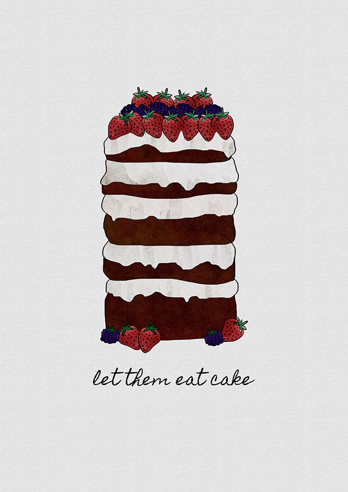 Let Them Eat Cake