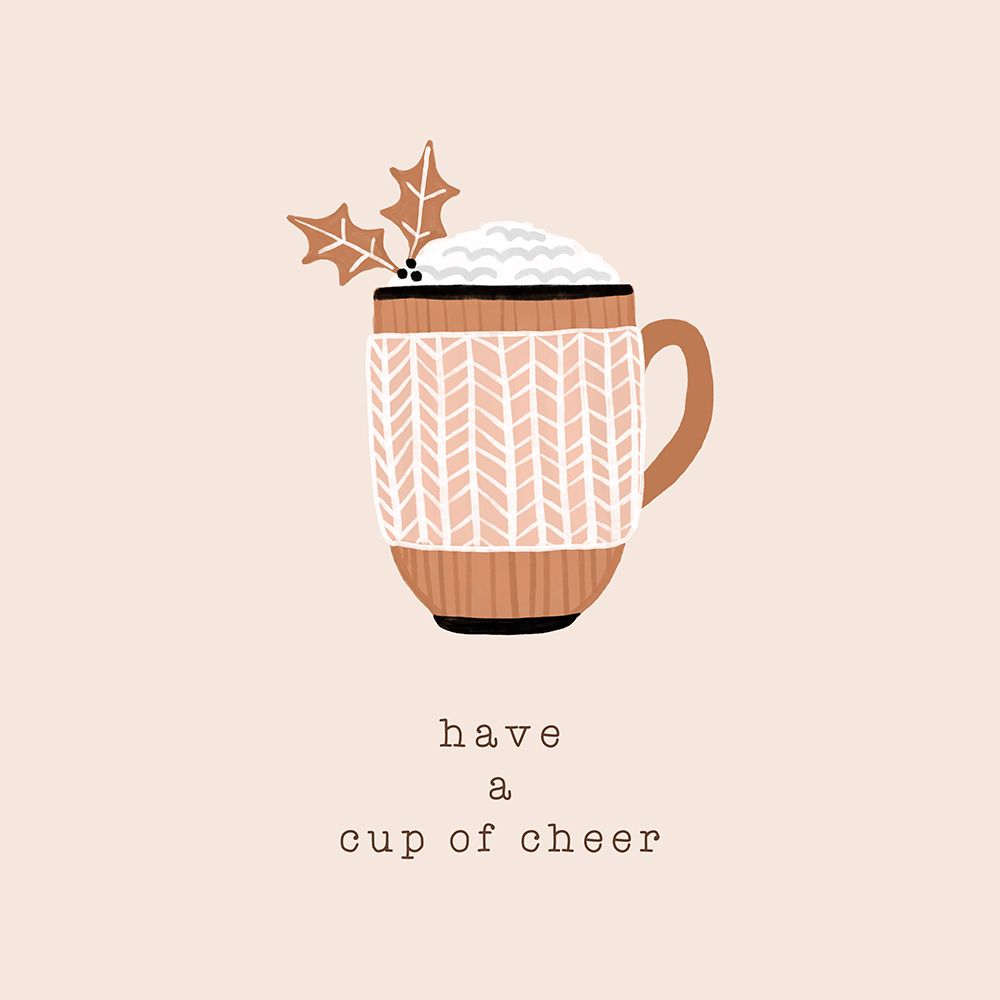 Have A Cup Of Cheer