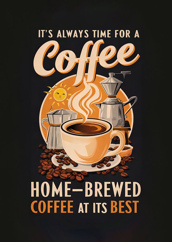 ItAnd#039;s Always Time for a Coffee