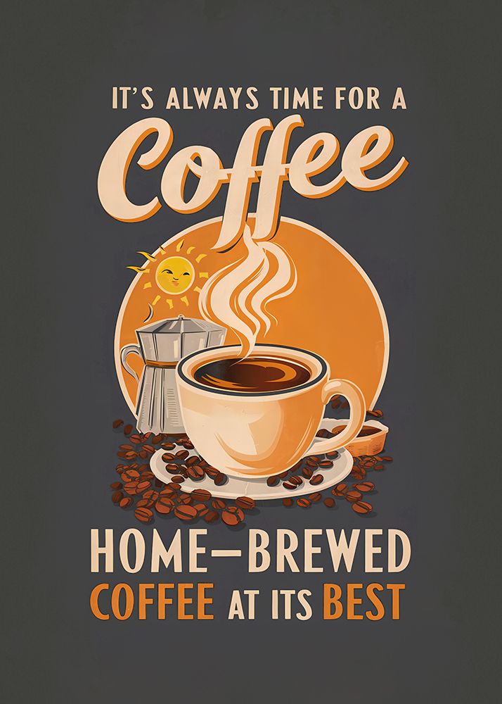 ItAnd#039;s Always Time for a Coffee