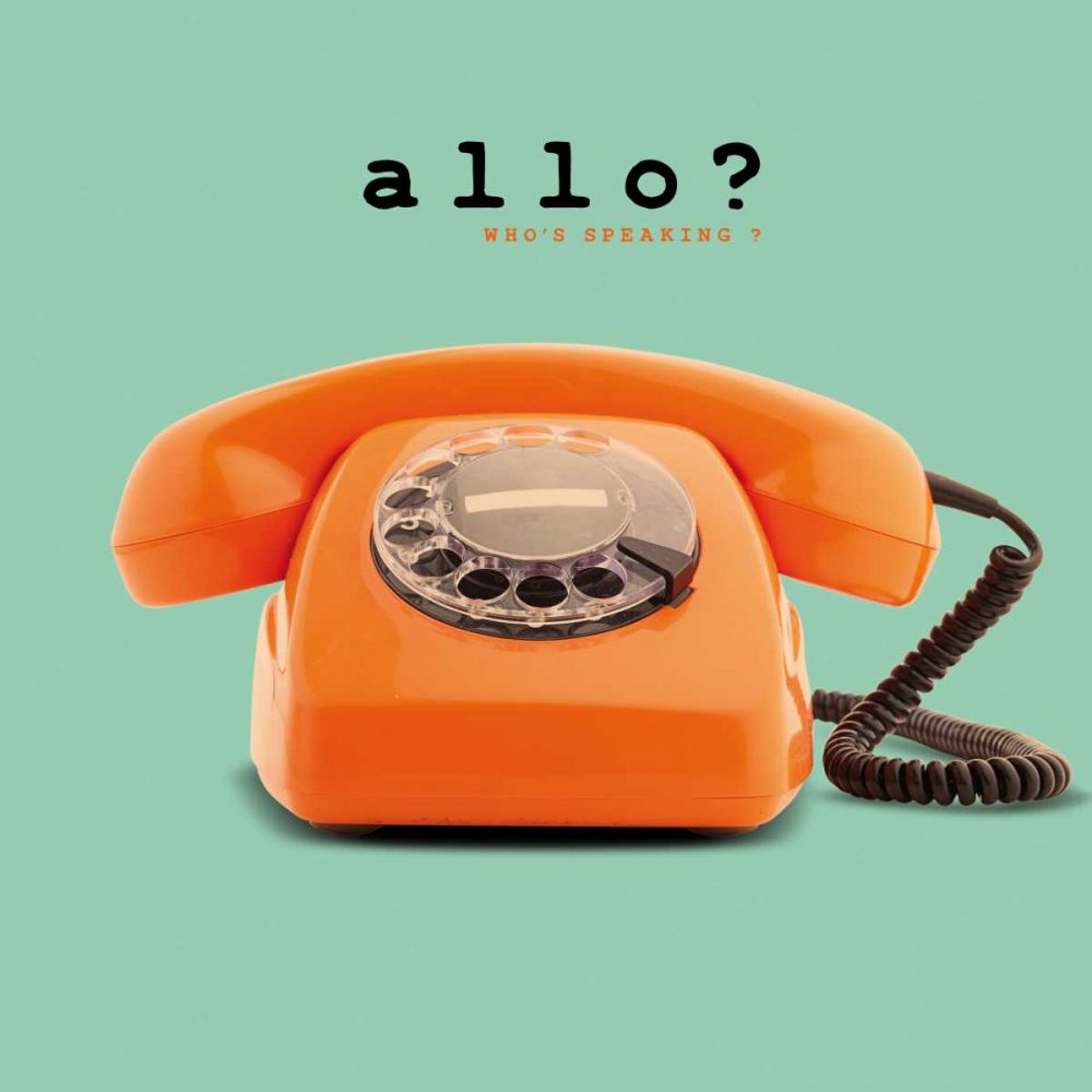 Allo ?