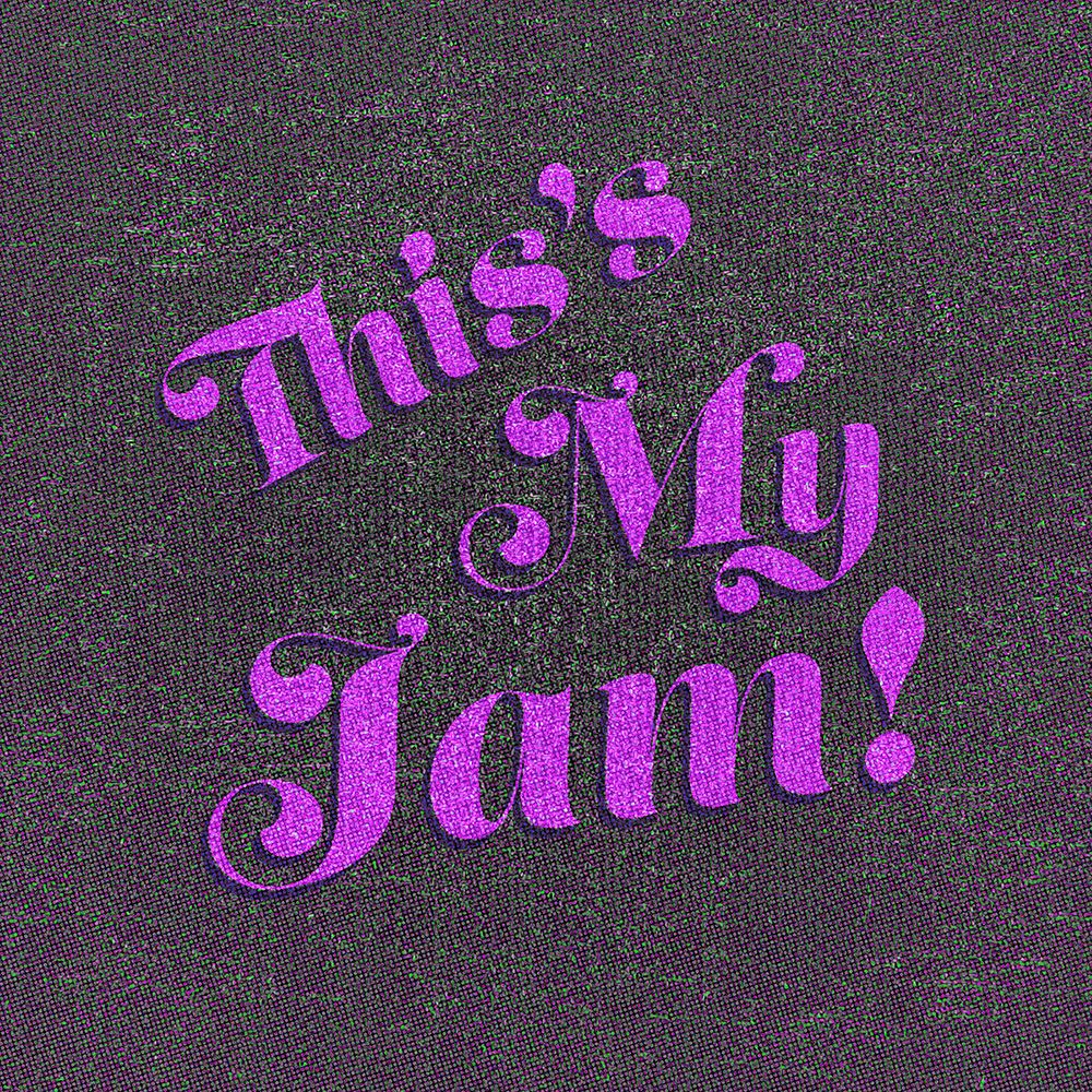 ThisIsMyJam!