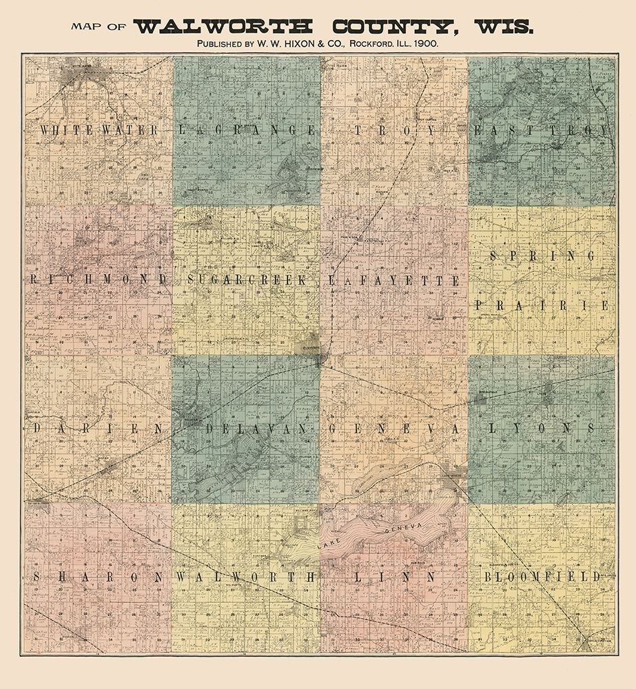 Walworth County Wisconsin - Hixon 1900