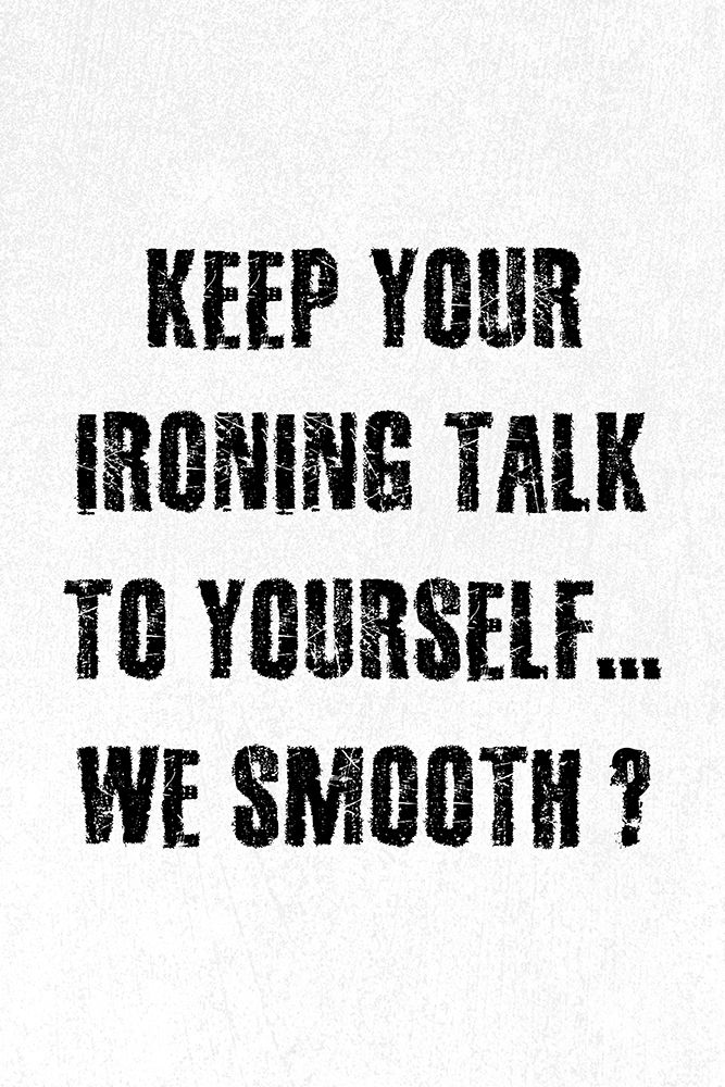 Ironing