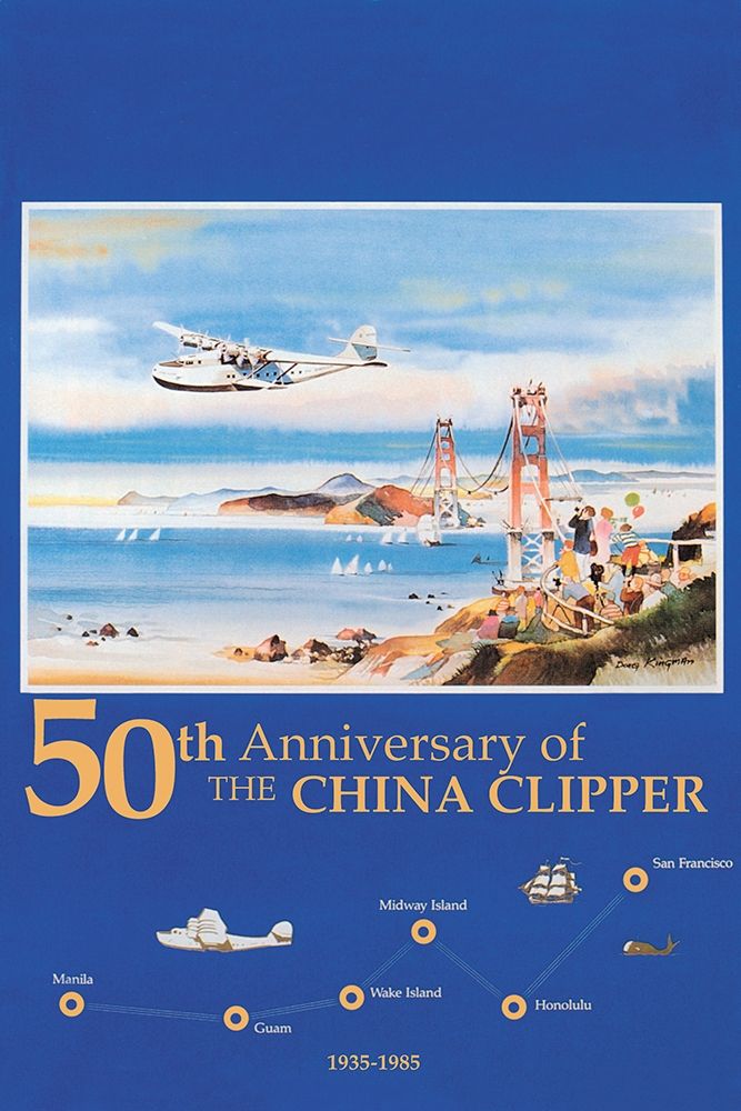 50th Anniversary of the China Clipper