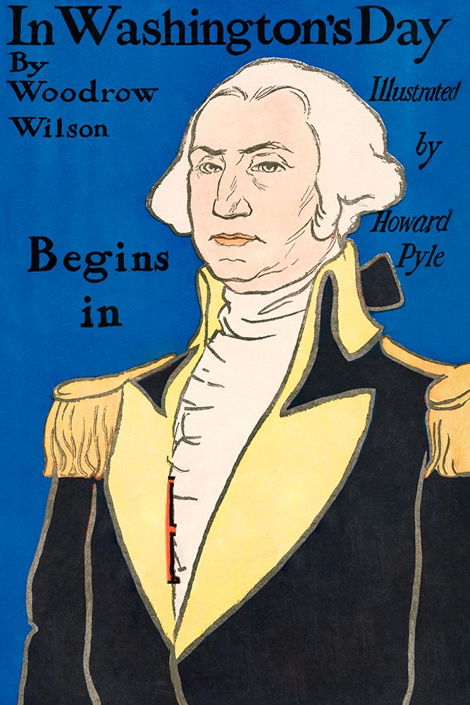 In Washingtons Day by Woodrow Wilson