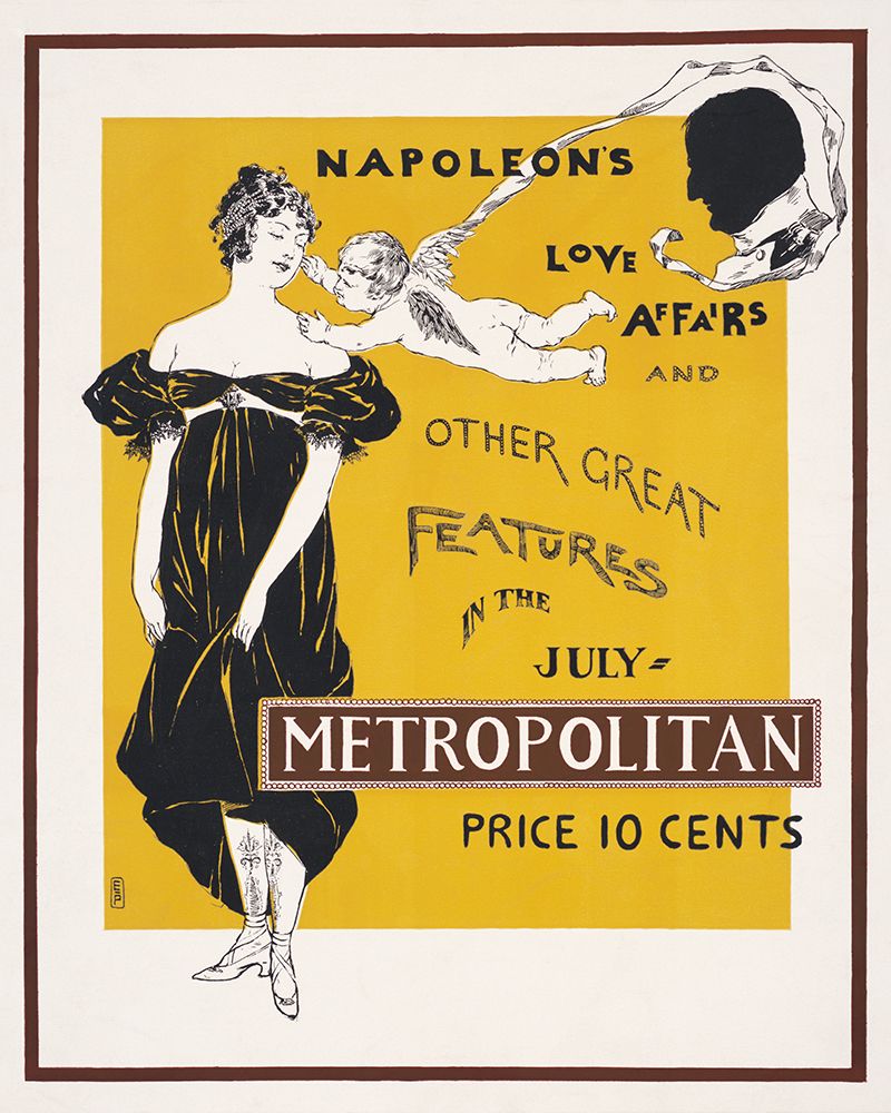 Napoleons love affairs and other great features in the July Metropolitan