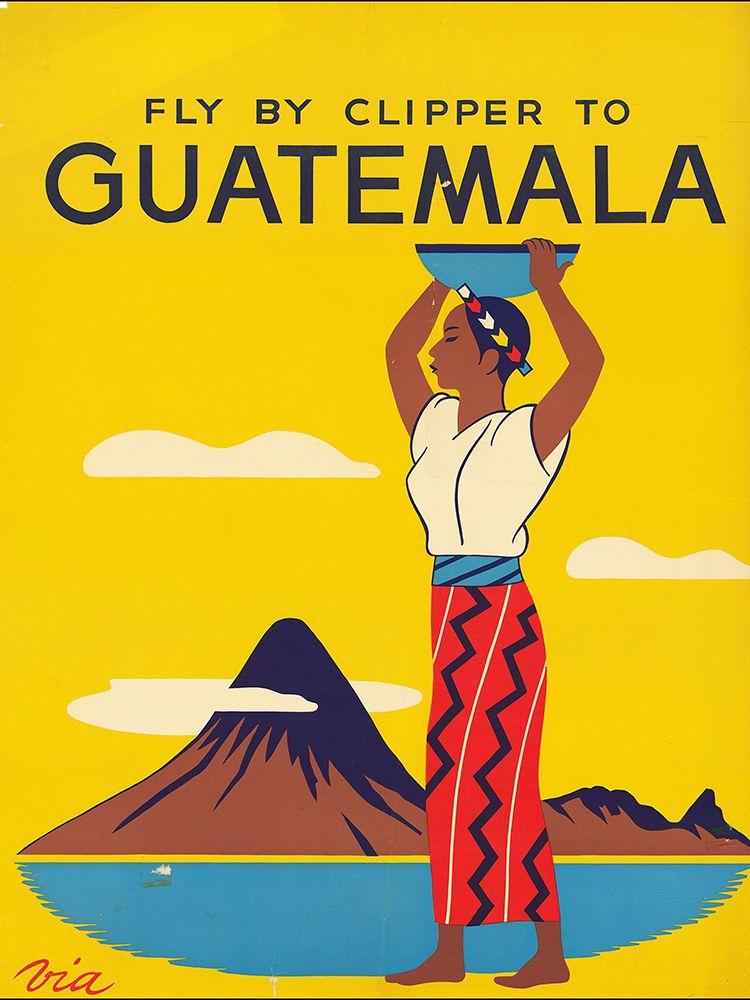 Fly by Clipper to Guatemala